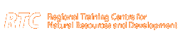 RTC-Regional Training Centre for Natural Resources and Development